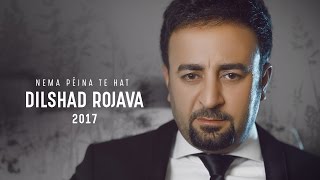 Dilshad Rojava Nema Pejna te hat Official Video 2017 [upl. by Nylcsoj]