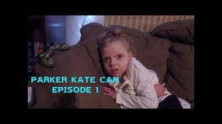 Lissencephaly  The Parker Kate Cam  Vol 1 [upl. by Popele]