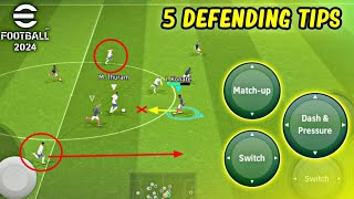 5 Defending Tips amp Tricks You Must Know in eFootball 2024 Mobile [upl. by Dhu172]