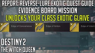 Report ReverseLure Exotic Quest Guide  Class Exotic Glaive  Destiny 2 [upl. by Ragland]