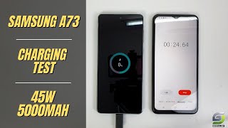 Samsung Galaxy A73 Battery Charging test 0 to 100  45W fast charging 5000 mAh [upl. by Fawnia]