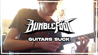 BUMBLEFOOT  GUITARS SUCK  COVER [upl. by Agnimod]