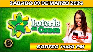 Resultado de LOTERIA DEL CAUCA del SÁBADO 09 de marzo 2024 loteria loteriadelcauca [upl. by Noremac]