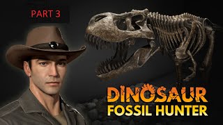 Dinosaur Fossil Hunter Gameplay Part 3 [upl. by Inman14]