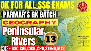 GK FOR ALL SSC EXAMS  The Peninsular Rivers  LEC 13  Parmar Sir [upl. by Naejamron331]