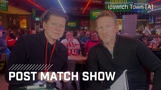 PostMatch Show  Ipswich Town A [upl. by Rutherford]