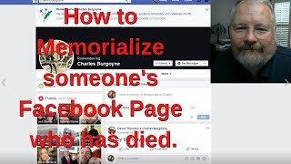 How to Memorialize a Facebook Page when someone dies [upl. by Anaila252]