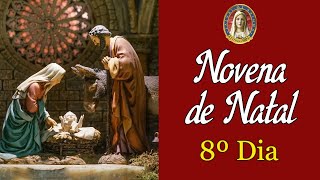 Novena de Natal  Dia 8 [upl. by Aicylla]