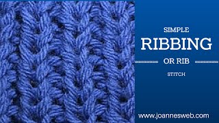 Knitting Ribbing or Rib Stitch [upl. by Hastie497]