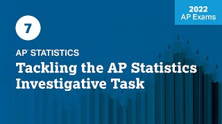 2022 Live Review 7  AP Statistics  Tackling the AP Statistics Investigative Task [upl. by Pry922]