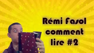 Rémi Fasol  Tuto lecture 2 [upl. by Gurias]