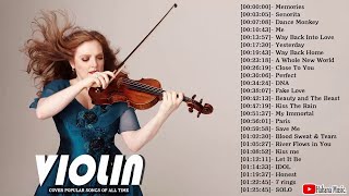 Top 30 Violin Covers of Popular Songs 2021  Best Instrumental Music For Work Study Sleep [upl. by Esyla]