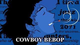 Cowboy Bebop  Lofi Hiphop amp Jazzhop Mix ² [upl. by Rudolph975]