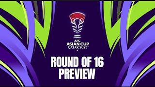 AsianCup2023 Round of 16 Preview  Jan 28 [upl. by Ayrb]