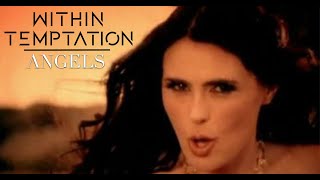 Within Temptation  Angels Music Video [upl. by Orestes]