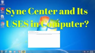 Sync Settings and How to Use in ComputerLaptop Windows 7 [upl. by Ahrat681]