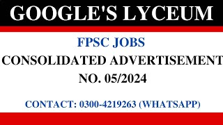 FPSC Consolidated Advertisement No 052024  Last Date 20052024 [upl. by Noam]