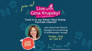 An Exclusive Live Stream with Gina K and Heidi Crowl Gina K Designs STAMPtember Deep Dive [upl. by Irrej]