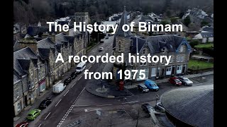 The History of Birnam recorded in 1975 [upl. by Sugar127]