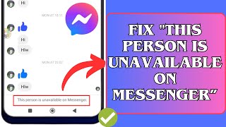 How To Fix quotThis Person Is Unavailable On Messengerquot  100 RESOLVED [upl. by Noman]