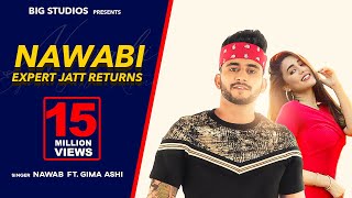 Nawabi  Expert Jatt Returns  nawabofficialyoutube  GarimaChaurasia  Latest Punjabi Song [upl. by Berget]