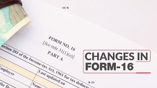 Changes in Form 16 will change your ITR filing [upl. by Einalem717]