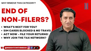 End Of NonFilers  Why Remove NonFiler Category  Sim Cards Blocked amp Travel Bans  Imran Munir [upl. by Linkoski]