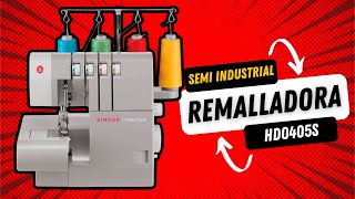 Remalladora Overlock SemiIndustrial SINGER HD0405S [upl. by Nageam]