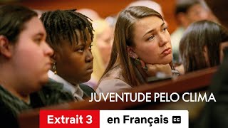 21 jeunes en colère  Un procès pour le climat Extrait 3 soustitré  BandeAnnonce en Français [upl. by Piscatelli874]