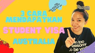 NITABERCERITA 3 CARA MENDAPATKAN STUDENT VISA AUSTRALIA [upl. by Mobley]