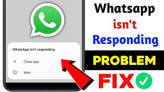 How to Fix Whatsapp is no responding problem  Whatsapp isnt responding problem solve 2024 [upl. by Ardeid359]