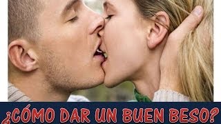 ¿Cómo Dar Un BUEN Beso  Silviad8a [upl. by Ahsinit]