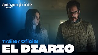 El Diario  Tráiler Oficial  Amazon Prime [upl. by Sauder171]