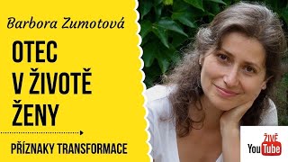 ŽIVĚ Barbora Zumotová  Otec v životě ženy [upl. by Adele]