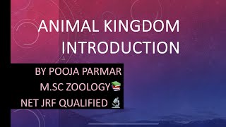 ANIMAL KINGDOM INTRODUCTION OF ANIMAL KINGDOMBASIS OF CLASSIFICATION PART 1 [upl. by Salocin131]