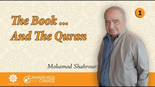 The Book and The Quran  DrMohamad Shahrour Episode1 [upl. by Osman]