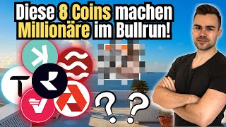 Diese 8 Coins machen Millionäre im Bullrun [upl. by Laehcimaj624]