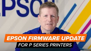 Epson Firmware Update For SureColor PSeries Printers [upl. by Ainezey]