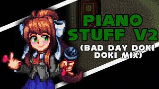 FNF PIANO STUFF V2 Bad day Doki Doki MIX  DDTO Sings For You FLM [upl. by Harlen966]