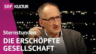 Angst Depression Warum nehmen psychische Erkrankungen zu  Sternstunde Philosophie  SRF Kultur [upl. by Januarius668]