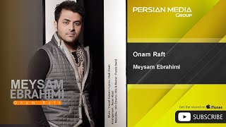 Meysam Ebrahimi  Onam Raft [upl. by Ahsart]