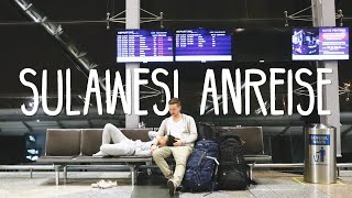 Weltreise Vlog • Es geht nach Sulawesi • 118 [upl. by Wadlinger]