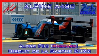 24H Le Mans Alpine A480 Hypercar 2022 36 Onboard [upl. by Yrret]