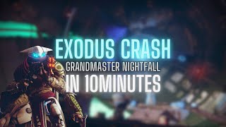 Grandmaster Exodus Crash in 10 minutes PB [upl. by Betz]