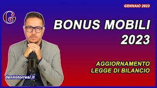 BONUS MOBILI 2023 come funziona e come cambia  le modifiche in Legge di Bilancio [upl. by Stoughton]