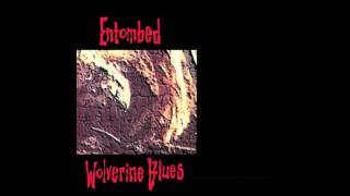 Entombed  Wolverine Blues Full Dynamic Range Edition Official Audio [upl. by Oyr]