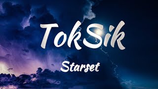 Starset  TokSik Lyrics [upl. by Oneill659]