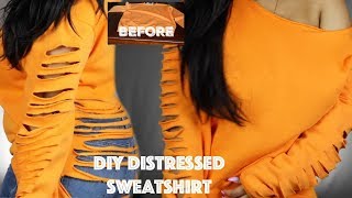 DIY Distressed Sweatshirt  Beginner Friendly [upl. by Hsirap]