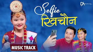 NewSelfie KhichaunaMusic Track Ruksana LimbuDipsan Limbu  Lok Song [upl. by Dlorej]