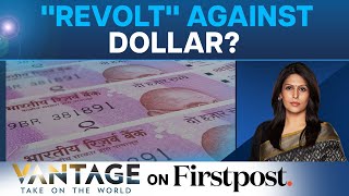 Indian Rupee Is Going Global Heres How  Vantage with Palki Sharma [upl. by Aloz202]